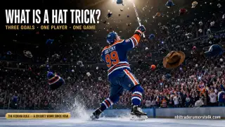 What is a hat trick in hockey explainer: three goals in one game, the Fedora Rule origin, and Gretzky 50 career record